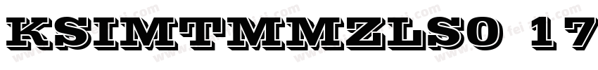 KSIMTMMZLS0 17 00字体转换